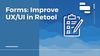 9 great ways to improve your forms in Retool - make that CRUD less… cruddy