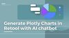 Plotly AI helper - Generate Plotly charts in Retool in seconds!