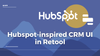 Hubspot-inspired UI: CRM Template (Retool UI inspiration & template)